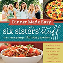 Picture of book Dinner made easy with Six Sister's Stuff